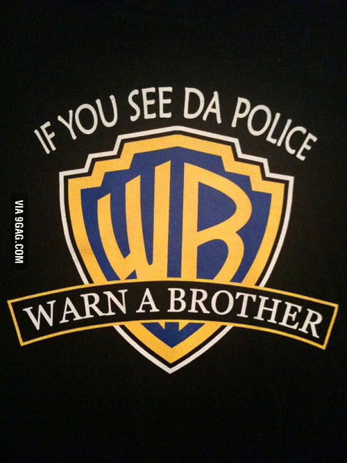 Warn A Brother