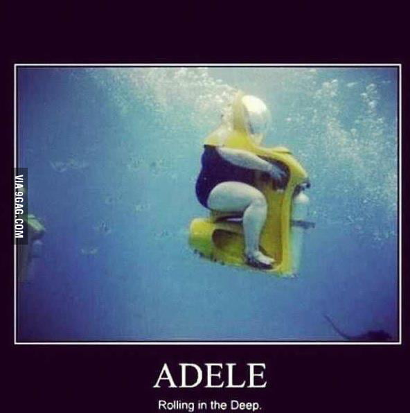 Adele rolling in the deep - 9GAG