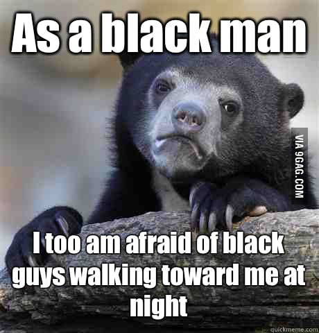As a black man