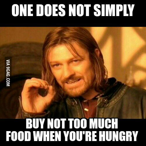 I always <b>buy too</b> much when I&#39;m hungry. - aZNVbOQ_700b