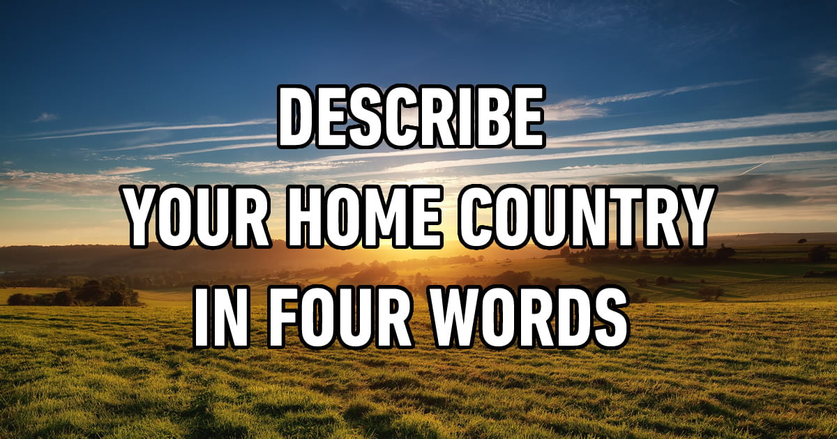 describe-your-home-country-in-four-words-9gag