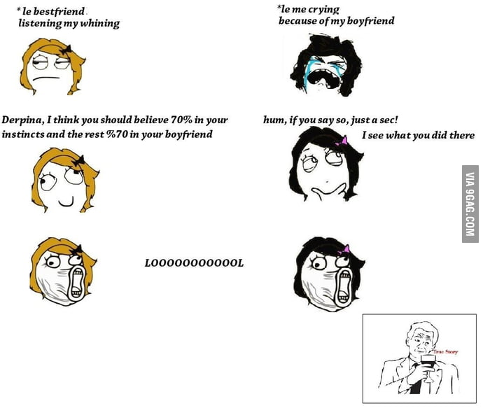 My epic best friend - 9GAG