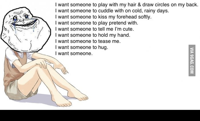 Forever Alone - 9GAG