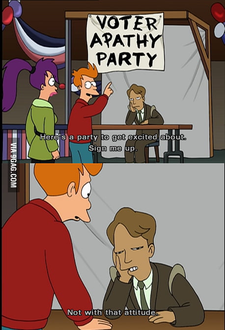 Voter Apathy Party - 9GAG