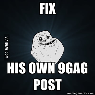 Forever alone 9gaging - 9GAG