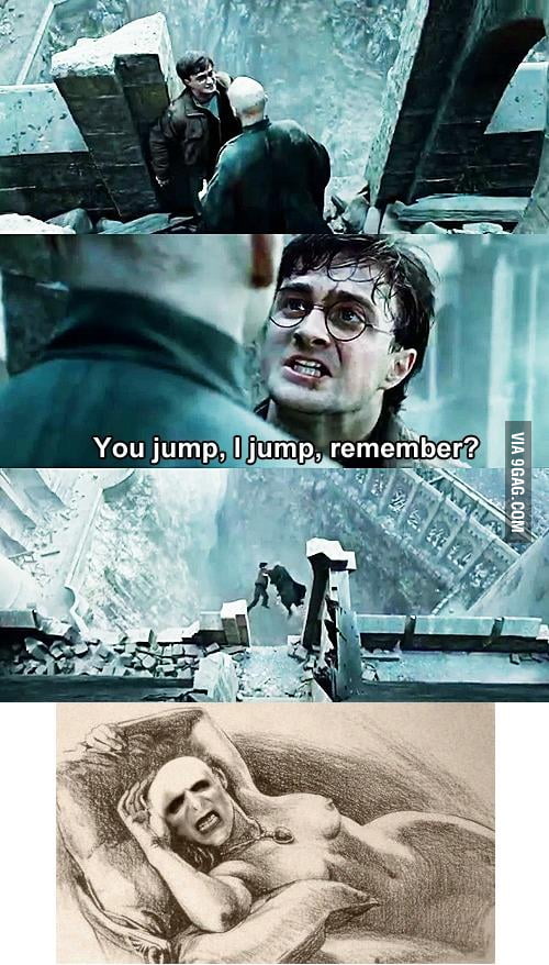 You jump, I jump, remember? - 9GAG