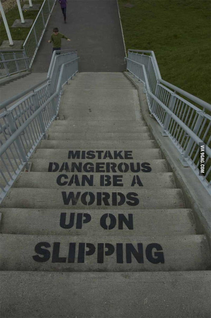 slipping-up-on-words-can-be-a-dangerous-mistake-9gag