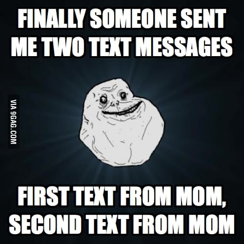Forever alone level 100 - 9GAG