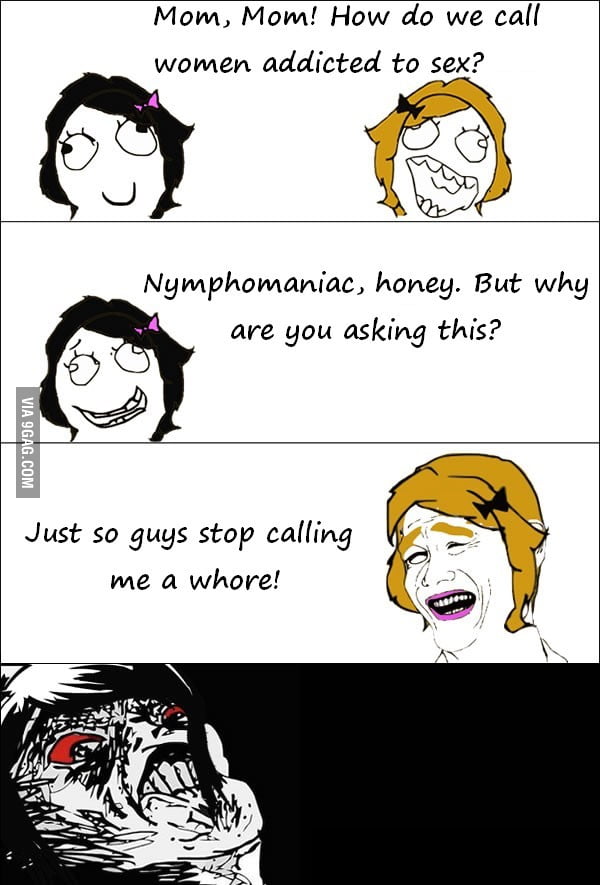 You Gotta Love Nymphos 9gag