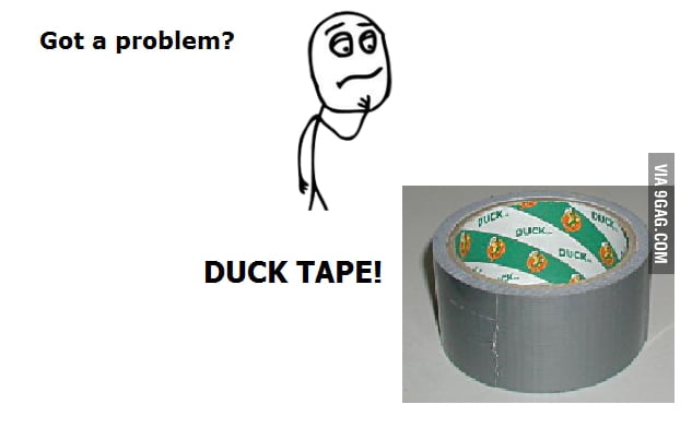 Duck Tape 9gag