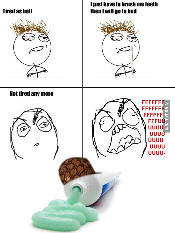 Scumbag toothpaste 9GAG