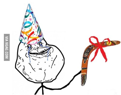 Подарок на день рождения мем Forever Alone birthday gift! - 9GAG