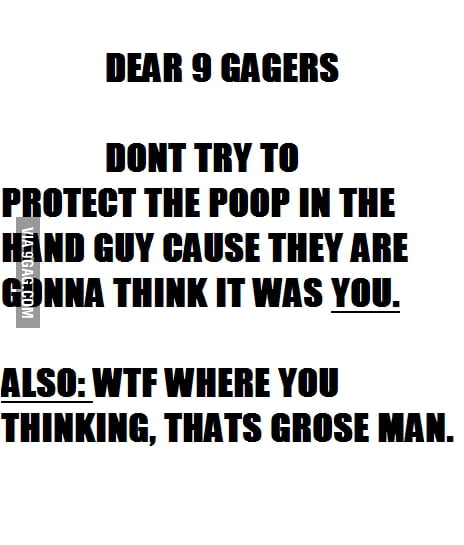 Just a little tip for you 9gagers - 9GAG