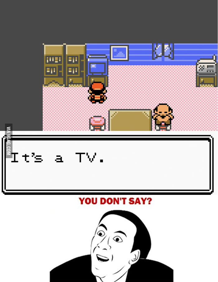 Really Pokemon? You Don't Say?... - 9GAG