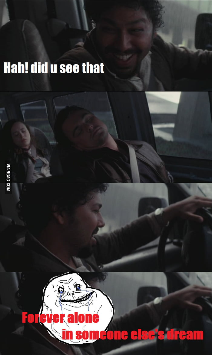 Forever alone lvl inception - 9GAG