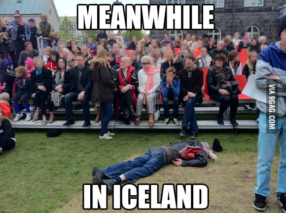 Meanwhile in Iceland - 9GAG