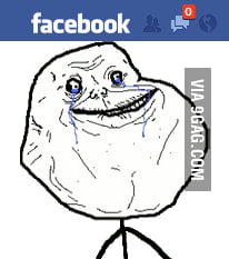 Forever and ever alone - 9GAG