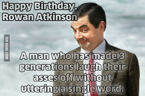 Happy Birthday, Rowan Atkinson - 9GAG