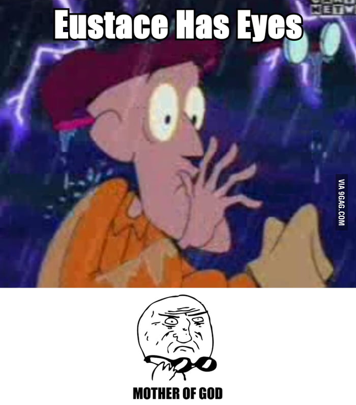 The Best Courage The Cowardly Dog Memes Memedroid