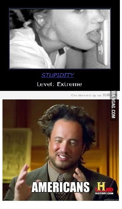 Stupidity Lvl Extreme Fixed 9GAG