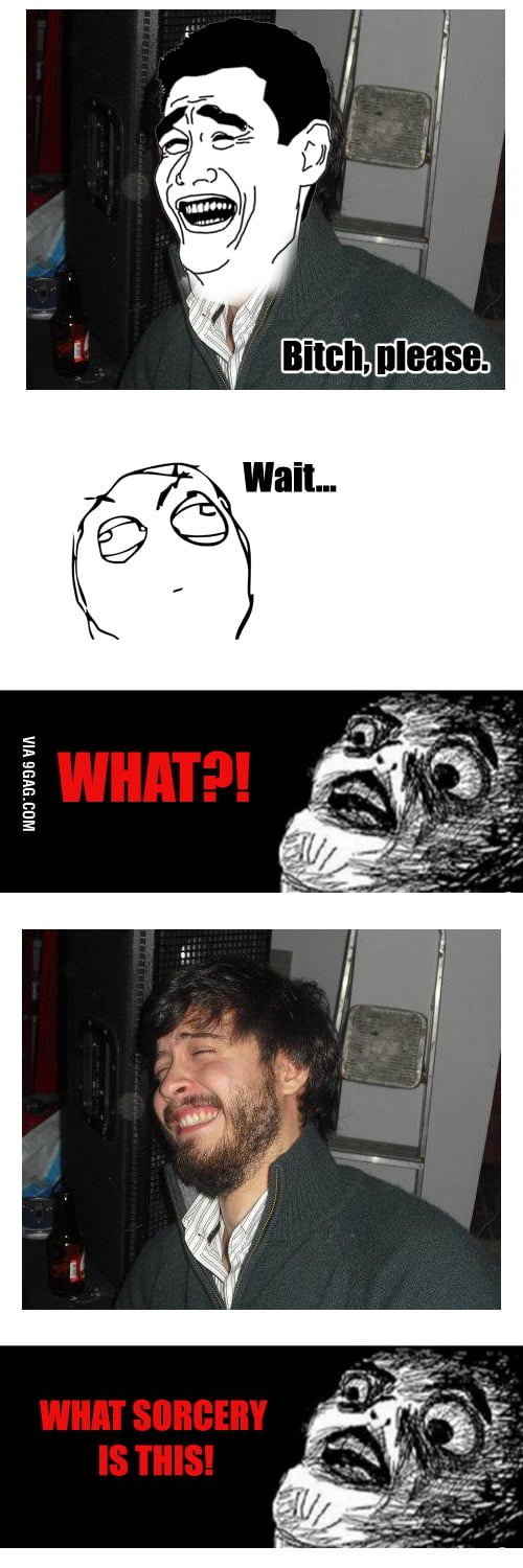 Just a friend of mine... - 9GAG