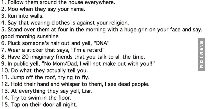 15-things-to-make-your-parents-think-you-re-insane-9gag