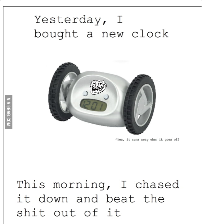 Time Rage Screaming Clock Rage Clock - 9GAG