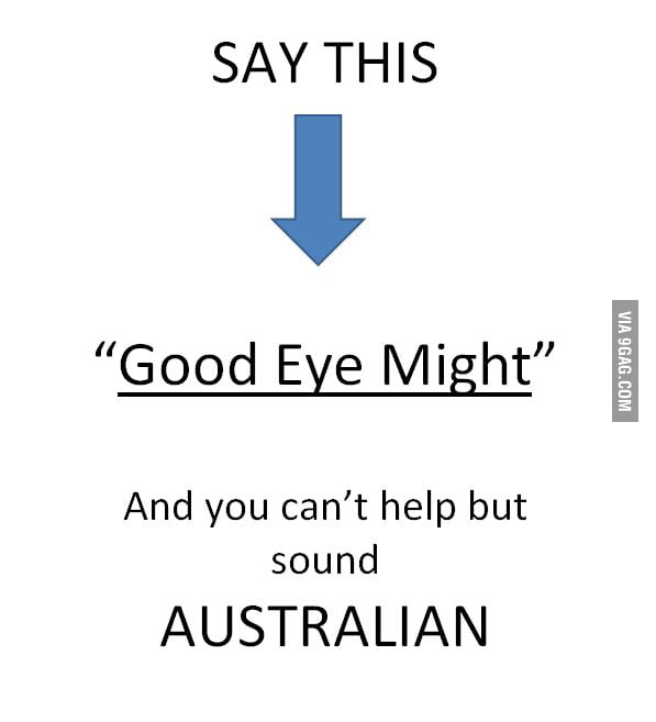 speak-in-an-australian-accent-in-an-instant-9gag