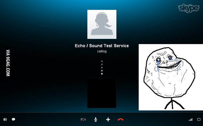 Forever Alone Skype - 9GAG