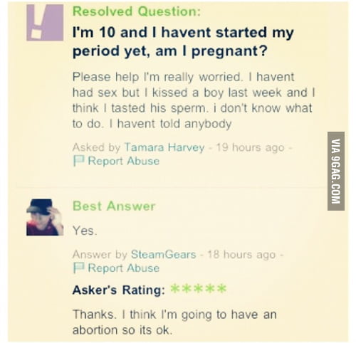 I'm 10 and pregnant, help! - 9GAG