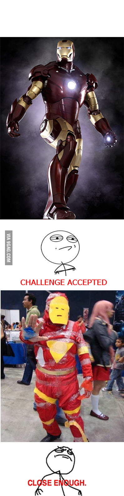 Ironman Cosplay You Say Gag