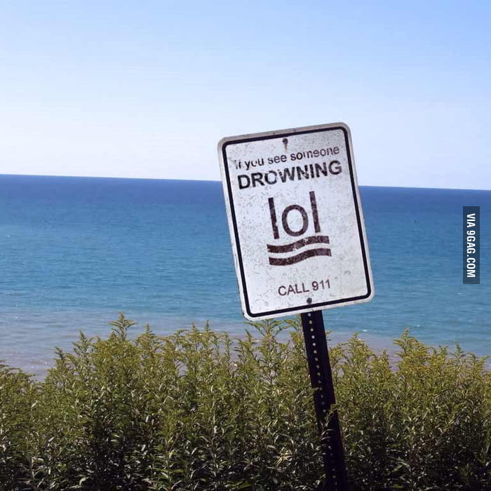 In case of drowning - Funny.