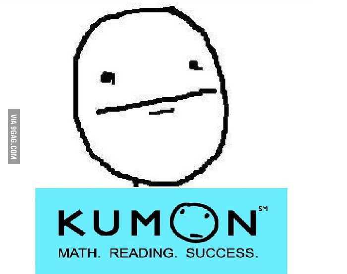 Wonder if you guys know Kumon Tuition center. 9GAG
