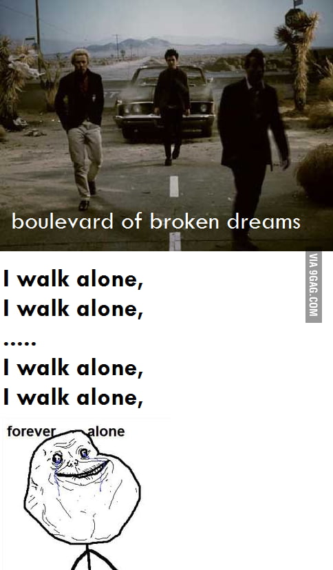 Forever alone level: green day - 9GAG