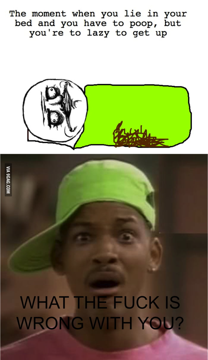 Probably poop throwing guy 9GAG