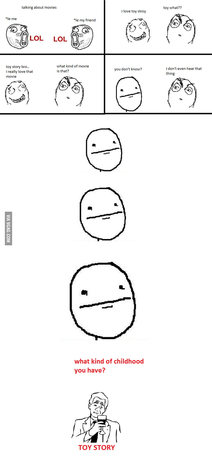 My Friends Childhood - 9GAG