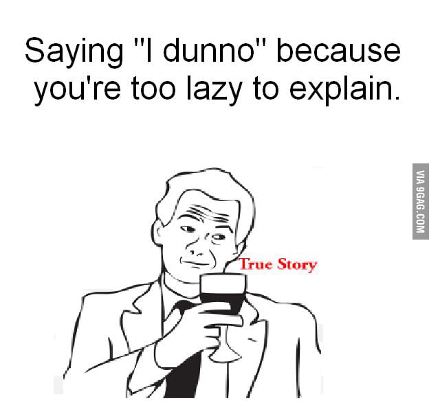 too-lazy-to-explain-9gag