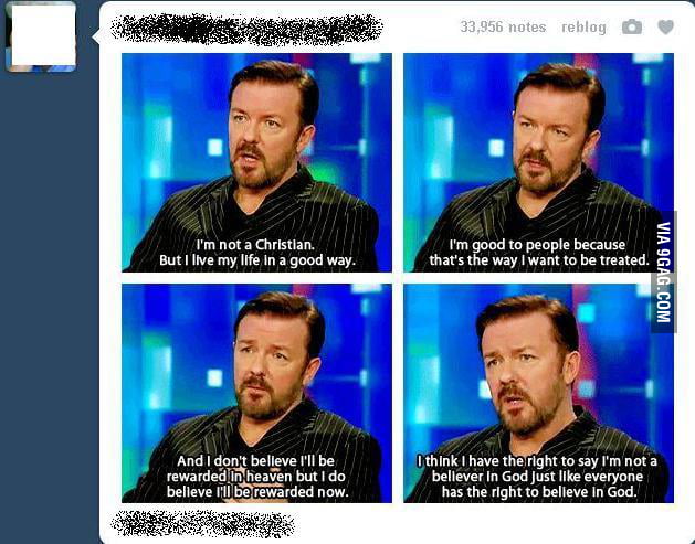 Ricky Gervais On Being An Atheist 9gag 5151