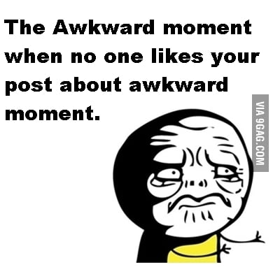 Awkward Really. - 9GAG