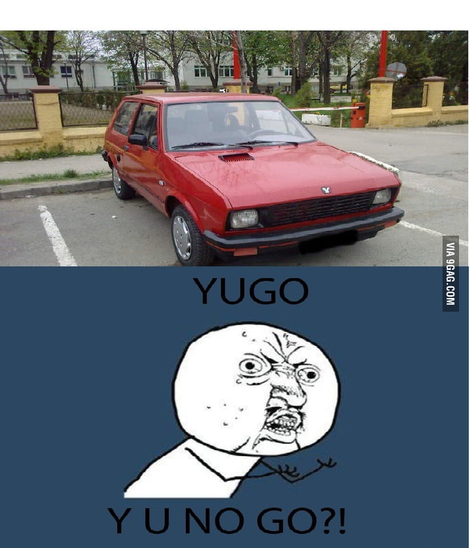 Yugo Y U No Go Gag