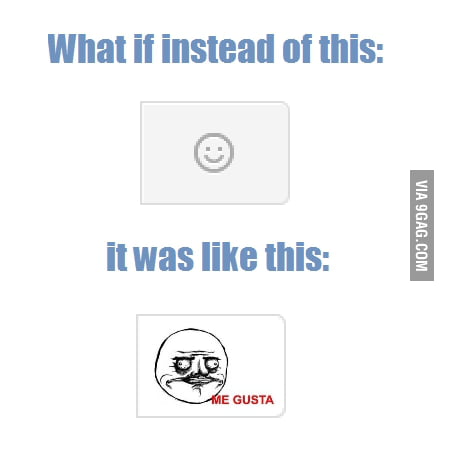 Me gusta the new like button - 9GAG