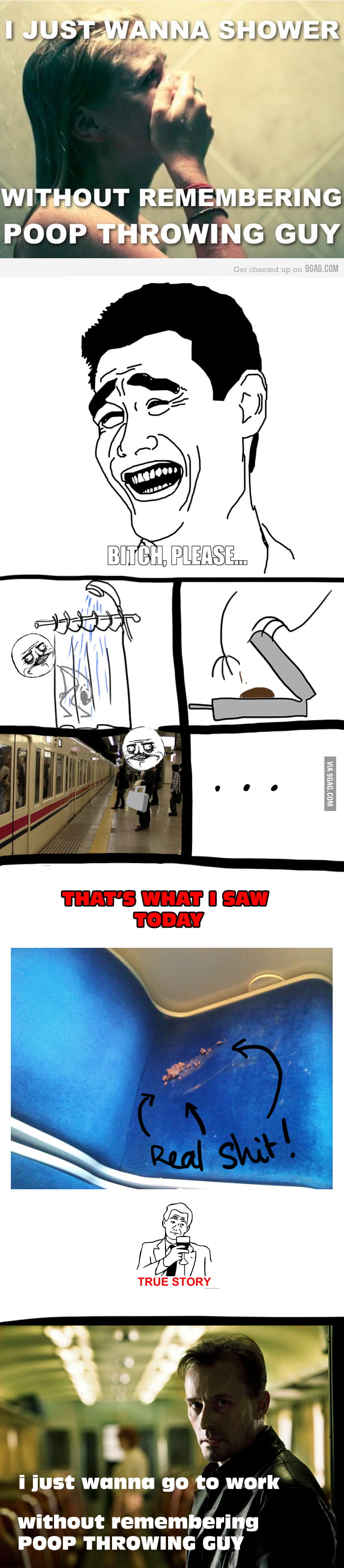 Poop throwing guy strikes back...true story 9GAG