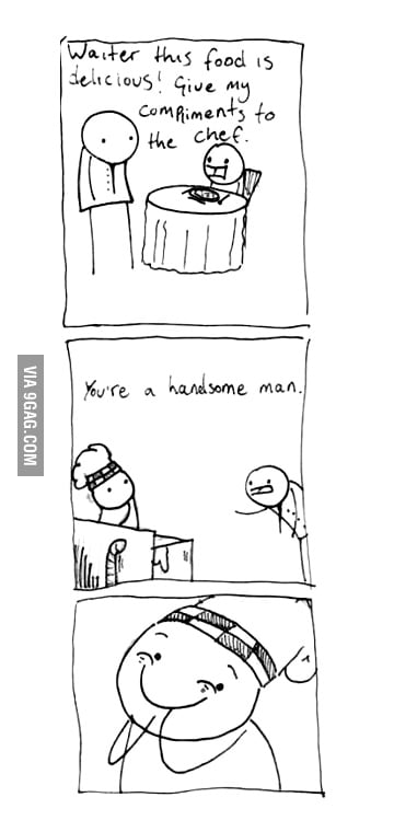 Compliments to the Chef - 9GAG