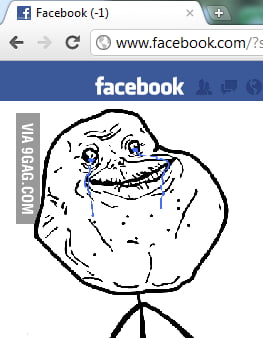 Forever alone Facebook - 9GAG