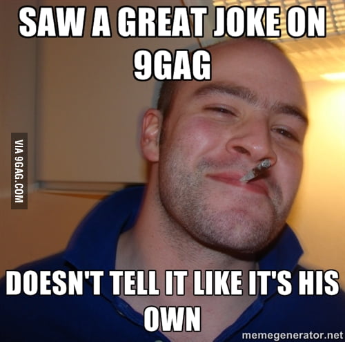 Oh, Greg, you're so great - 9GAG