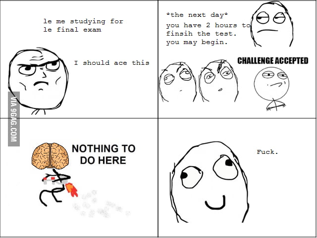 Every time :( - 9GAG