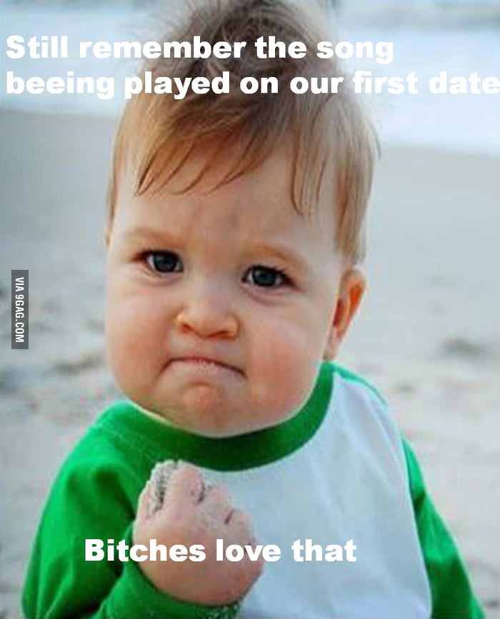 B*tches Love That - 9GAG