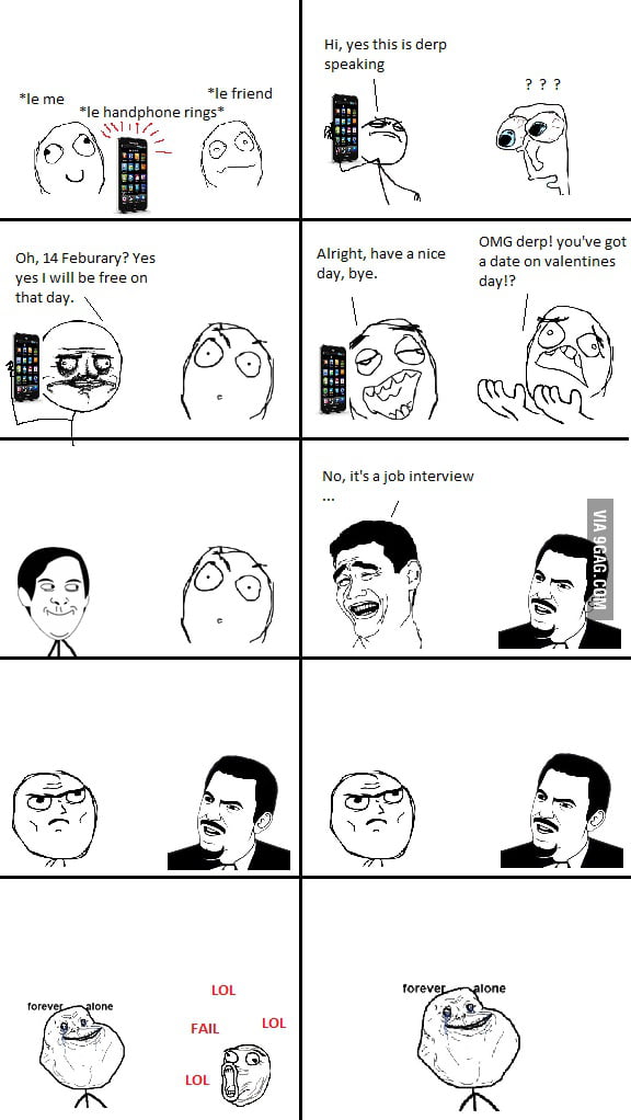 Forever alone lvl : Interview - 9GAG