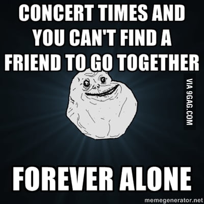 Forever alone - 9GAG