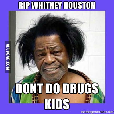 RIP Whitney Houston 9GAG